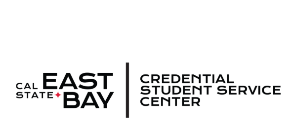 California State University, East Bay - Credential Student Service Center
